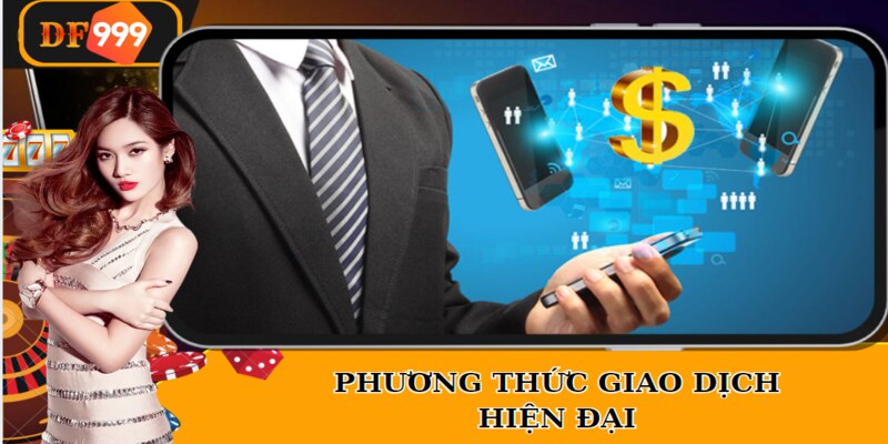 Phương thức giao dịch hiện đại