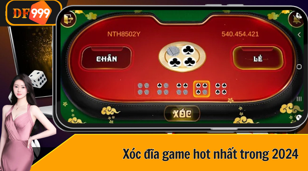 Xóc đĩa tựa game hot nhất trong năm 2024 vừa qua